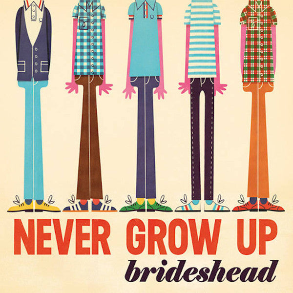 Brideshead – Never Grow up 🇺🇸
