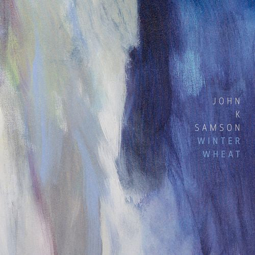 John K. Samson – Winter Wheat (DL Card) 🇺🇸