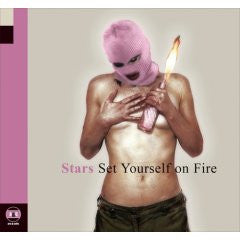 Stars – SET Yourself on Fire 🇺🇸