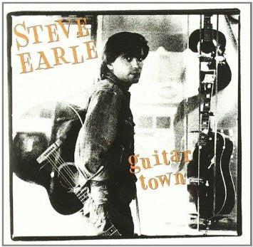 Steve Earle – Guitar Town 🇺🇸
