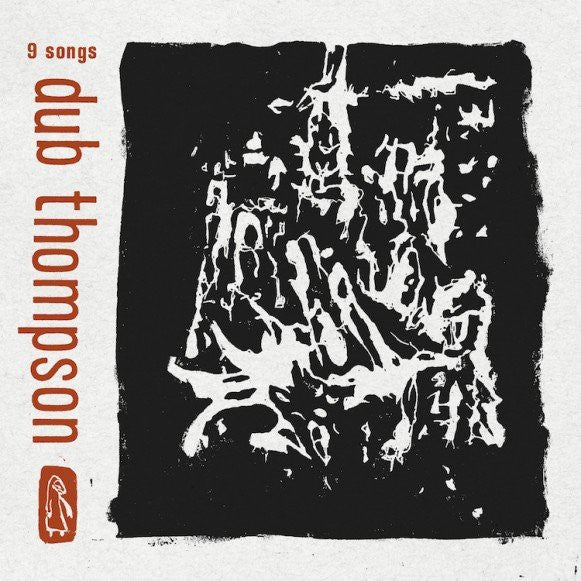 Dub Thomspon – 9 Songs 🇺🇸