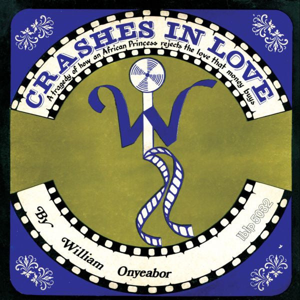 William Onyeabor – Crashes in Love (2ND Version) 🇺🇸