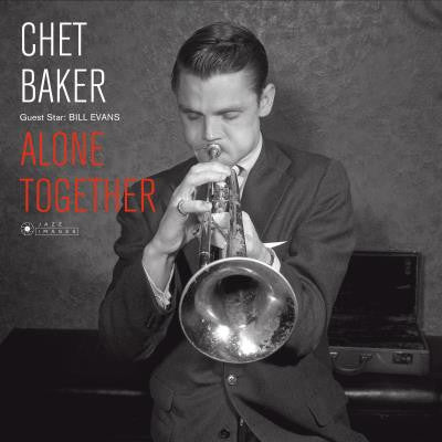 Chet / Evans,bill Baker – Alone Together (180G) 🇺🇸