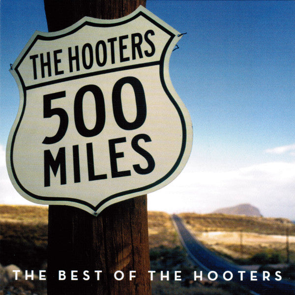 Hooters – 500 Miles: The Best Of [CD Nuevo] 💿 🇺🇸
