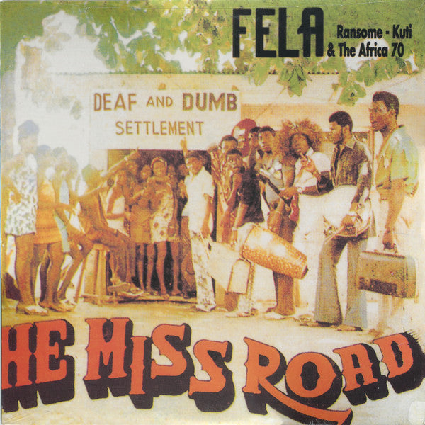 Fela Kuti – He Miss Road 🇺🇸