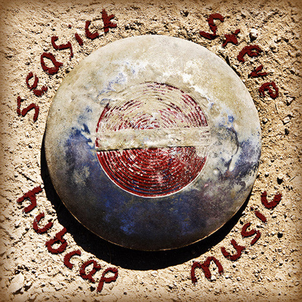 Seasick Steve – Hubcap Music 🇺🇸