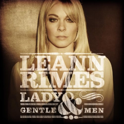 Leann Rimes – Lady & Gentlemen 🇺🇸