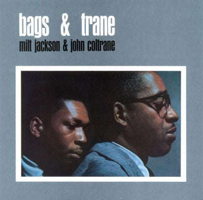 Milt & John Coltrane Jackson – Milt Jackson & Bags & Trane (2LP/180G/45RPM) 🇺🇸