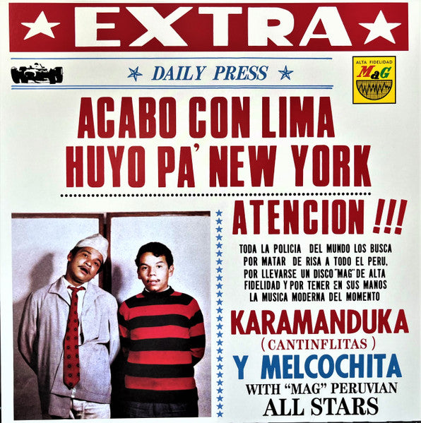Karamanduka Y Melcochita – Acabo Con Lima Huyo Pa Nueva York 🇺🇸