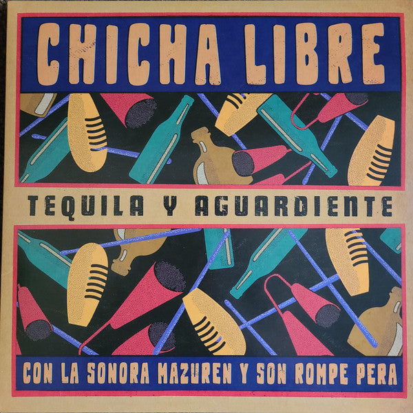 Chicha Libre – Tequila Y Aguardiente 🇺🇸