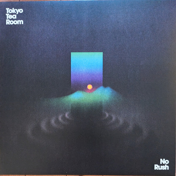 Tokyo Tea Room – No Rush (Green Vinyl) 🇺🇸