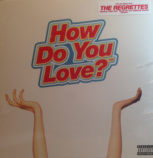 Regrettes – How Do You Love? 🇺🇸