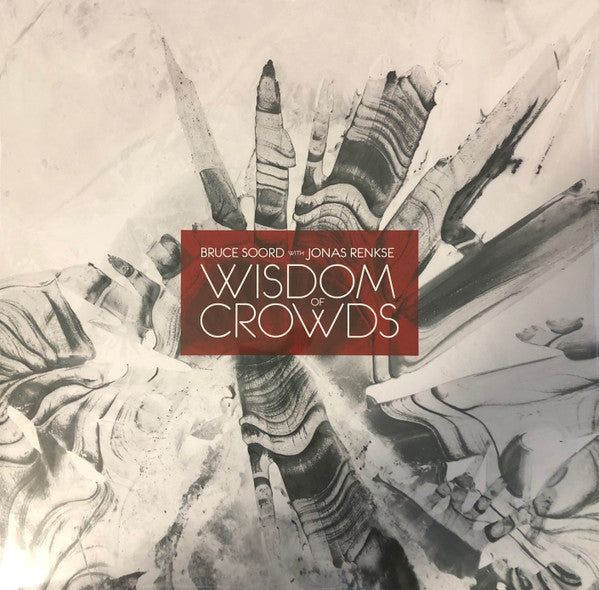 Bruce & Jonas Renkse Soord – Wisdom of Crowds (2LP) 🇺🇸