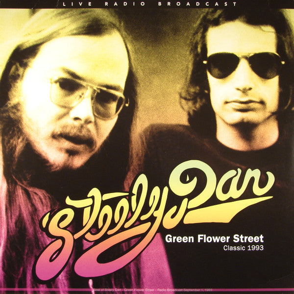 Steely Dan – Best Of Green Flower Street - Classic 1993 Radio Broadcast 🇺🇸