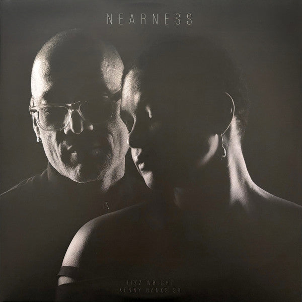 Lizz; Kenny Banks Sr. Wright – Nearness (Clear Smoke Vinyl) 🇺🇸