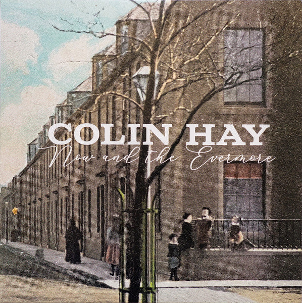Colin Hay – Now & the Evermore (Blue Vinyl/140G/DL Card) 🇺🇸
