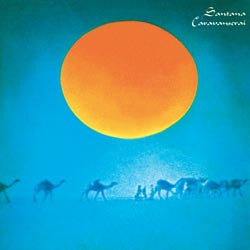 Santana – Caravanserai 🇺🇸