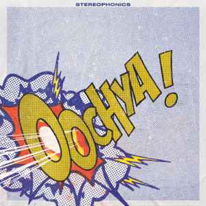 Stereophonics – Oochya! 🇺🇸