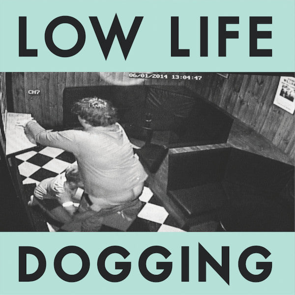 Low Life – Dogging 🇺🇸
