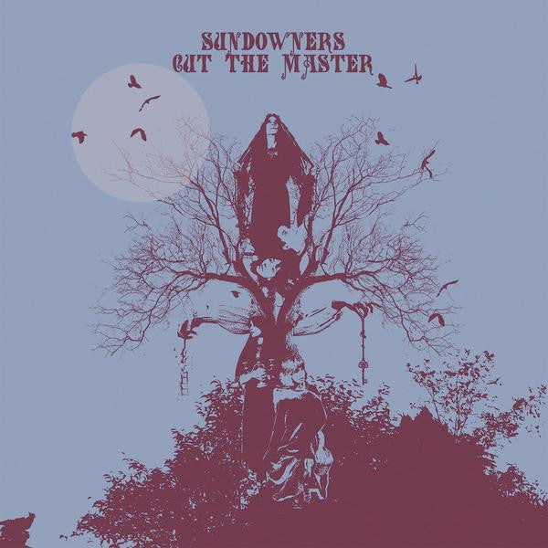 Sundowners – Cut the Master 🇺🇸
