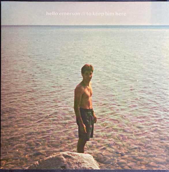 Hello Emerson – To Keep Him Here 🇺🇸