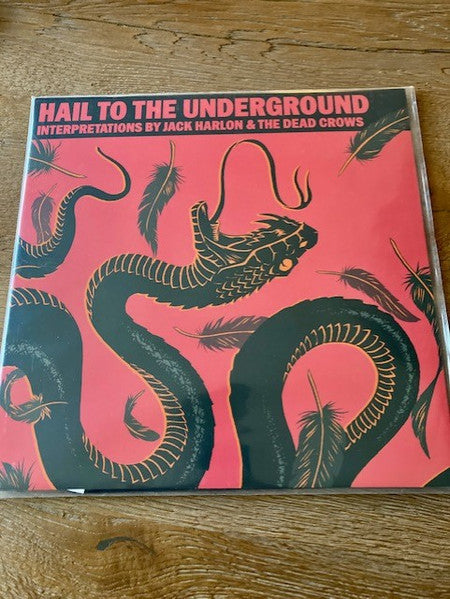 Jack & the Dead Crows Harlon – Hail to the Underground 🇺🇸