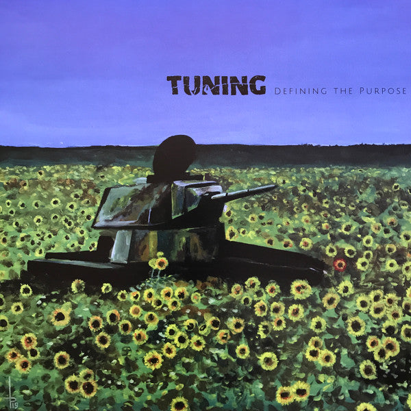 Tuning – Defining the Purpose (Blue Vinyl/Limited) 🇺🇸