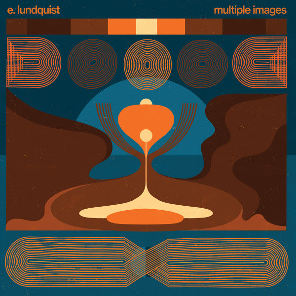 E. Lundquist – Multiple Images 🇺🇸