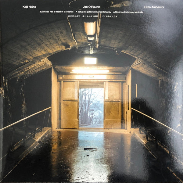Keijl; Jim O'rourke; Oren Ambarchi Haino – Each Side Has a Depth of 5 Seconds a Polka Dot Pattern in Horizontal Array a Flickering that Moves 🇺🇸