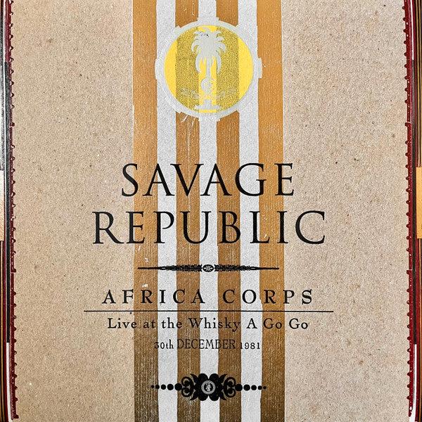Savage Republic – Africa Corps Live at the Whisky a Go Go 30TH December 1981 🇺🇸