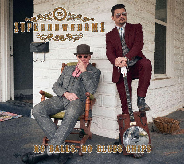 Superdownhome – No Balls, No Blues Chips [CD Nuevo] 💿 🇺🇸