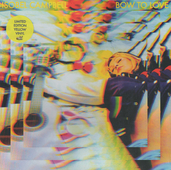 Isobel Campbell – Bow to Love (Solid Yellow Vinyl/140G) 🇺🇸