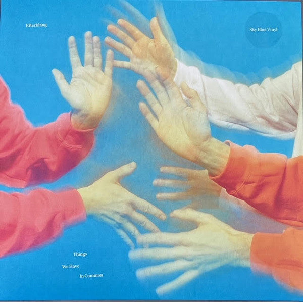 Efterklang – Things We Have in Common 🇺🇸