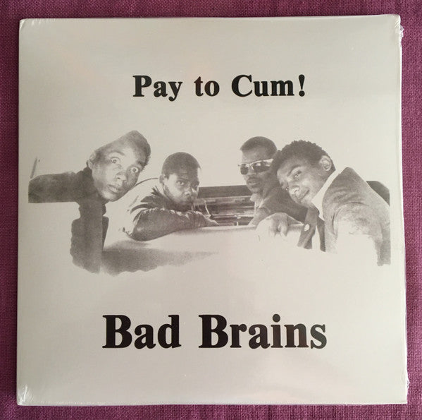 Bad Brains – Pay to Cum 🇺🇸