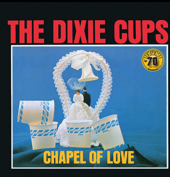 Dixie Cups – Chapel of Love (Sun Records 70TH Anniversary) 🇺🇸