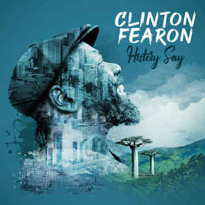 Clinton Fearon – History Say (Import) 🇺🇸