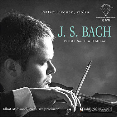 J.s. Bach – Partita No. 2 in D Minor (Petteri Iivonen) (180G/45RPM) 🇺🇸