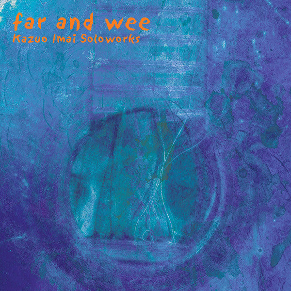 Kazuo Imai – Far & Wee 🇺🇸