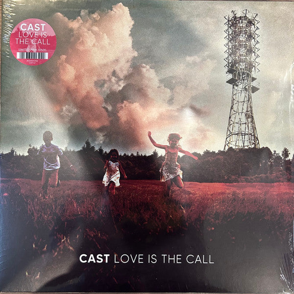 Cast – Love Is the Call (Pink Vinyl) 🇺🇸