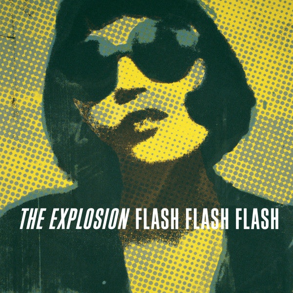 Explosion – Flash Flash Flash (Clear Vinyl) 🇺🇸