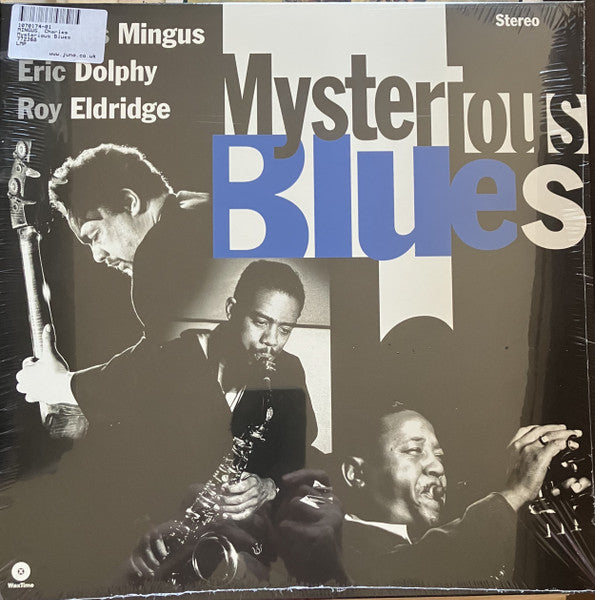 Charles; Eric Dolphy Mingus & Roy Eldridge – Mysterious Blues 🇺🇸
