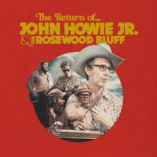 John Jr & the Rosewood Bluff Howie – Return of... (Blue Vinyl) 🇺🇸