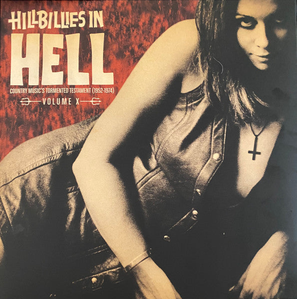 Various Artists – Hillbillies in Hell: Volume X (Deluxe Gatefold/Liner Notes by Alvin Lucia/Random Color Vinyl) 🇺🇸