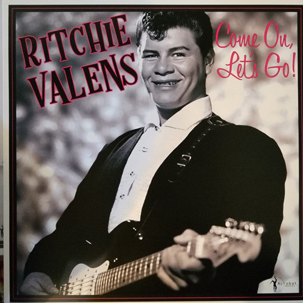 Ritchie Valens – Come on, Let's Go!: the Singles & More 🇺🇸