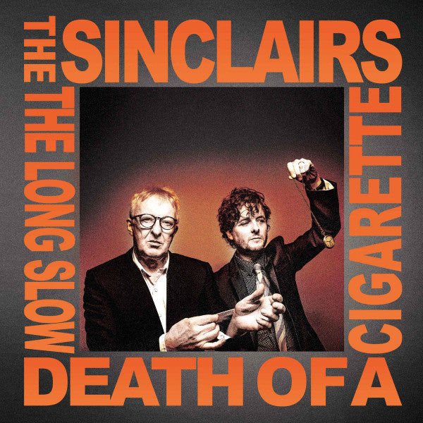 Sinclairs – Long Slow Death of a Cigarette (Silver Vinyl) 🇺🇸