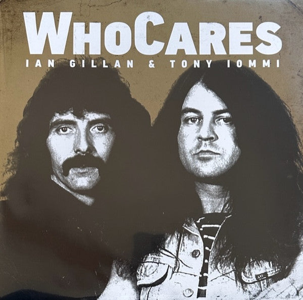 Ian & Tony Iommi Gillan – Whocares (2LP/180G/White Vinyl) 🇺🇸