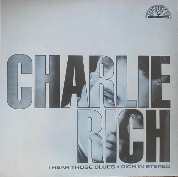 Charlie Rich – I Hear Those Blues: Rich in Stereo 🇺🇸