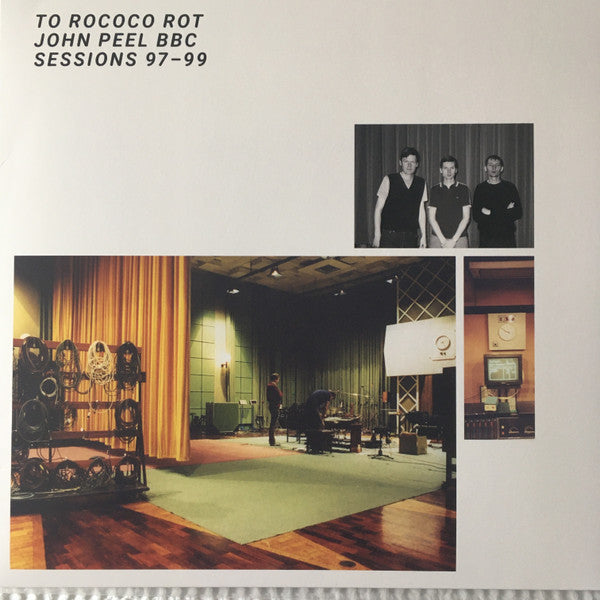 To Rococo Rot – John Peel Bbc Sessions 97-99 🇺🇸
