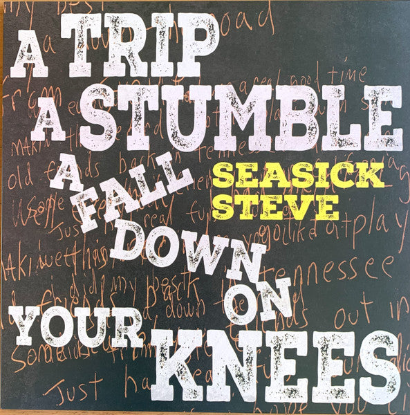 Seasick Steve – Trip, a Stumble, a Fall Down on Your Knees (Coloured Vinyl) 🇺🇸