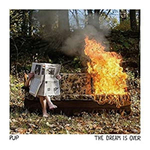 Pup – Dream is Over 🇺🇸